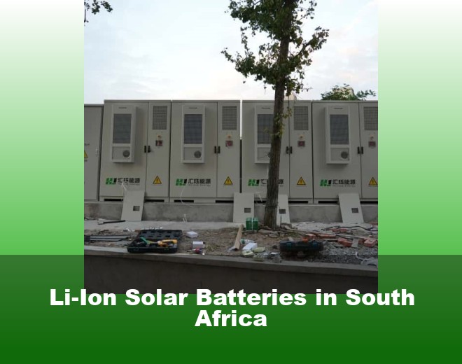 Li-Ion Solar Batteries in South Africa